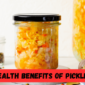 Health Benefits of Pickles